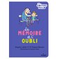 La mémoire et l'oubli : Les goûters philo