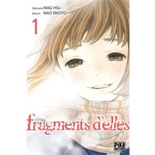 Fragments d'elles T.01 : Manga : ADT