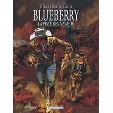 Blueberry T.05 : La piste des Navajos : Bande dessinée