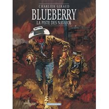 Blueberry Tome 5 : La piste des Navajos