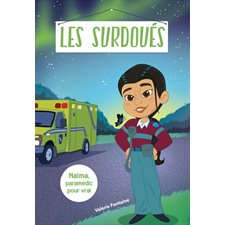 Les surdoués T.04 : Naïma, ambulancière pour vrai : 6-8