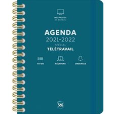 Agenda 2021-2022 : Spécial télétravail : To-do, réunions, urgences : Mes outils de bureau : 1 semaine  /  2 pages