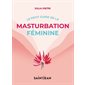 Le petit guide de la masturbation féminine