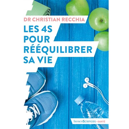 Les 4S pour rééquilibrer sa vie