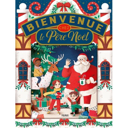 Bienvenue chez le Père Noël