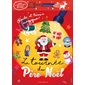 La tournée du Père Noël : Cherche et trouve magique : Découvre les surprises cachées grâce à 1 lampe