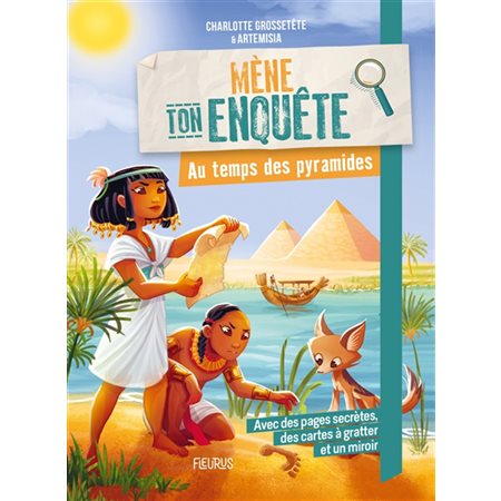 Au temps des pyramides : Mène ton enquête : 6-8