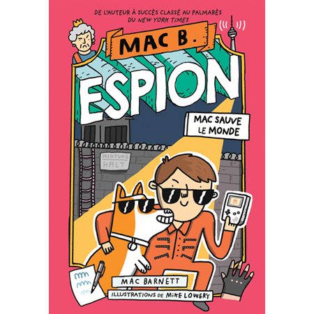 Mac B. espion T.06  Mac sauve le monde