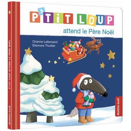 P'tit Loup attend le Père Noël : Couverture rigide