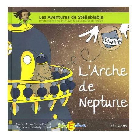 L'arche de Neptune : Les aventures de Stellablabla