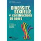 Diversité sexuelle et constructions de genre