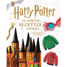 Harry Potter : Le livre de recettes officiel