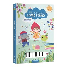 Mon tout premier livre-piano : Avec des touches lumineuses !