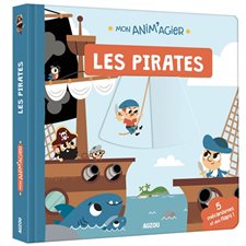 Les pirates : Mon anim'agier : 5 mécanismes et des flaps !