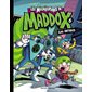 Les mégaventures de Maddox T.06 : Les intrus : Bande dessinée