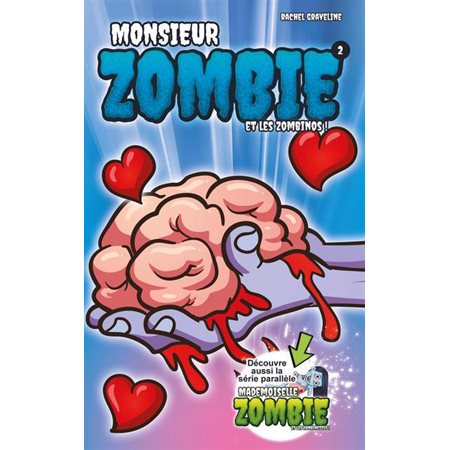 Monsieur Zombie et les Zombinos ! T.02