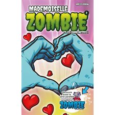 Mademoiselle Zombie et les Zombinettes ! T.02 : 6-8