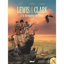 Lewis & Clark : À la découverte de l'Ouest : Bande dessinée : Explora