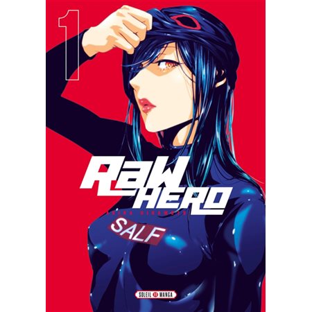 Raw hero T.01 : Manga : ADT