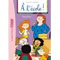 A l'école ! T.05 : Votez Clara ! : Bibliothèque rose : 6-8