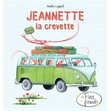 Jeannette la crevette : Les fins finauds