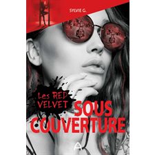 Les Red Velvet. Sous couverture