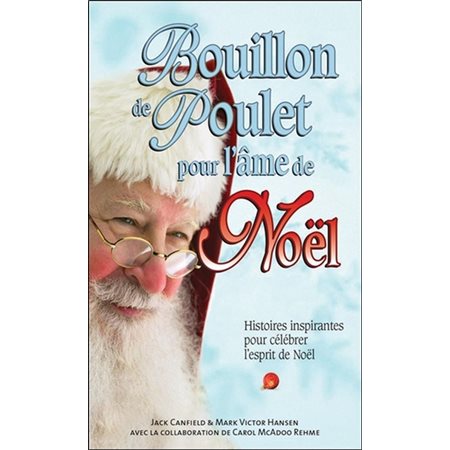 Bouillon de poulet pour l'âme de Noël (FP) : Histoires inspirantes pour célébrer l'esprit de Noël