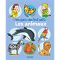 Les animaux : L'imagerie des tout-petits