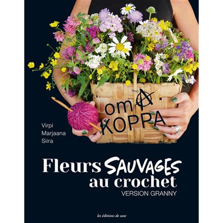 Fleurs sauvages au crochet : Version granny