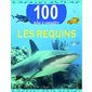 Les requins : 100 infos à connaître : Édition révisée 2021