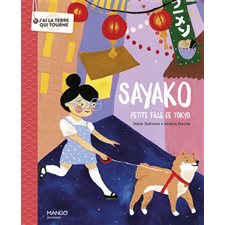 Sayako : Petite fille de Tokyo : J'ai la Terre qui tourne
