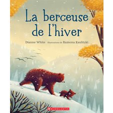 La berceuse de l'hiver : Couverture rigide