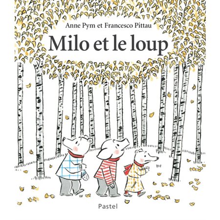 Milo et le loup : Pastel