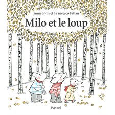 Milo et le loup : Pastel