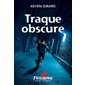 Traque obscure : Frissons Sang pour sang québécois : Terreur rouge