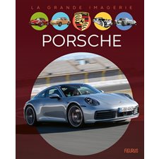 Porsche : La grande imagerie : 2e édition