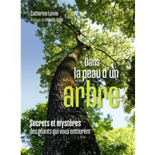 Dans la peau d'un arbre