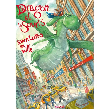 Aventures en ville : Le dragon et la souris