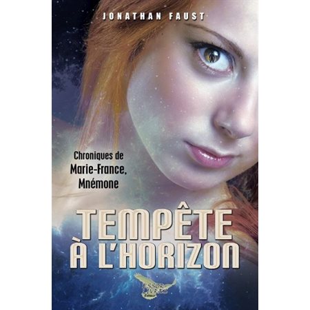 Chroniques de Marie-France, Mnémone T.01 : Tempête à l'horizon