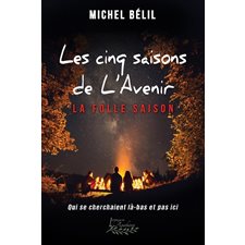 Les cinq saisons de l'Avenir T.05 : La folle saison : FAN