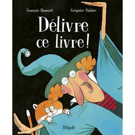 Délivre ce livre !