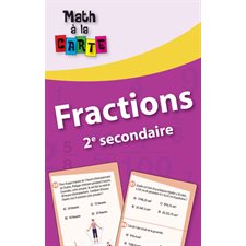 Fractions : 2e secondaire : Math à la carte