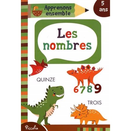 Les nombres : Apprenons ensemble : 5 ans