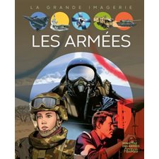 Les armées : La grande imagerie : 2e édition