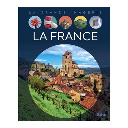 La France : La grande imagerie : 2e édition