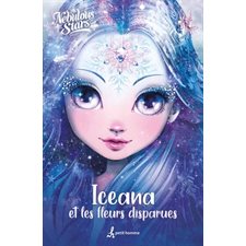 Iceana et les fleurs disparues : Nebulous stars : 6-8