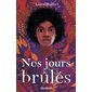 Nos jours brûlés T.01 : 12-14