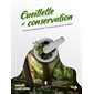 Plantes sauvages, comestibles et médicinales du Québec : Cueillette et conservation
