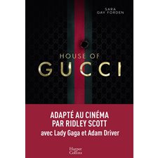 House of Gucci : Du luxe au meurtre, de la création à la guerre boursière