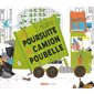 A la poursuite du camion poubelle